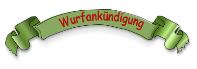 Wurfankündigung